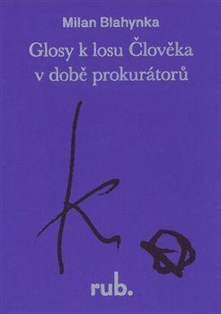 Glosy k losu Člověka v době prokurátorů