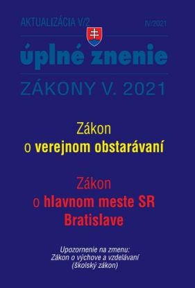 Zákony 2021 V aktualizácia V 2 - Štátna služba, informačné technológie verejnej správy, Školský zákon