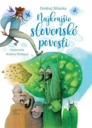 Najkrajšie slovenské povesti