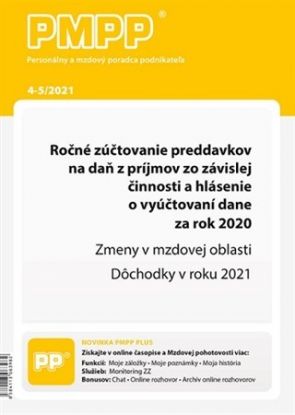 PMPP 4-5/2021 Ročné zúčtovanie preddavkov na daň z príjmov zo závislej činnosti a hlásenie o vyúčtovaní dane za rok 2020