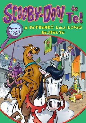 Scooby-Doo és Te! A rettentő Lila Lovag rejtélye