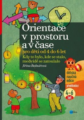 Orientace v prostoru a čase pro děti od 4 do 6 let, 3. vydání