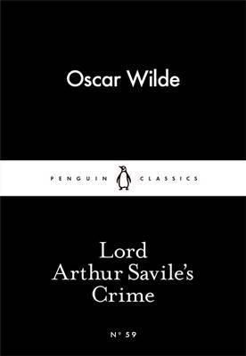 Lord Arthur Savile\'s Crime