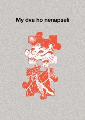 My dva ho nenapsali