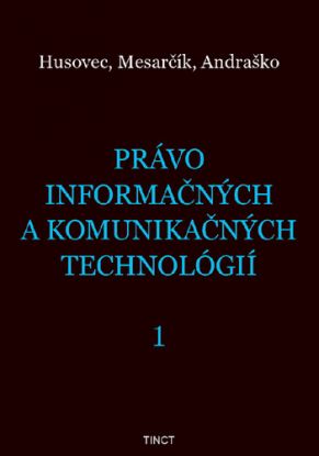 Právo informačných a komunikačných technológií 1