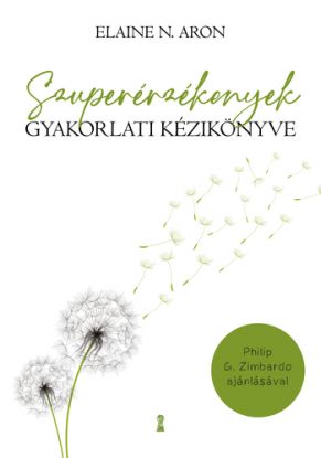 Szuperérzékenyek gyakorlati kézikönyve