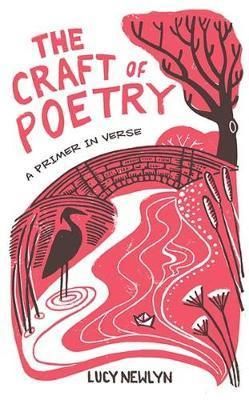 Craft of Poetry: A Primer in Verse