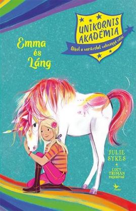 Unikornis Akadémia: Emma és Láng