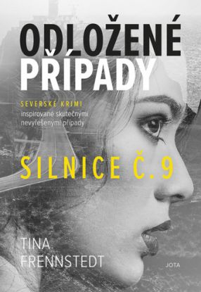 Odložené případy: Silnice č. 9