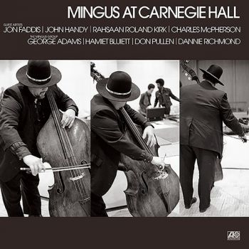 Mingus Charles - Mingus At Carnegie Hall (Deluxe Edition) 3LP