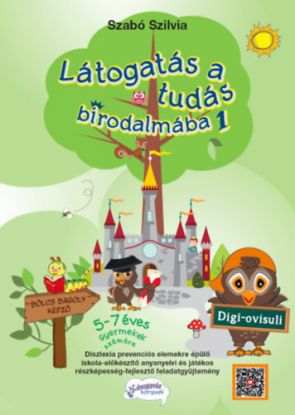 Látogatás a tudás birodalmába 1: 5-7 éves gyermekek számára