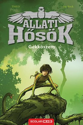 Állati Hősök 3: Gekkószem