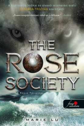 Válogatott ifjak 2: The Rose Society - A Rózsa Társasága