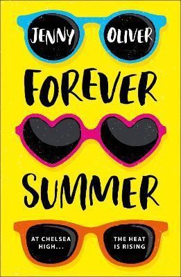 Forever Summer: A Chelsea High Novel