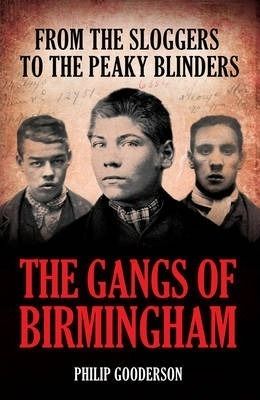 The Gangs of Birmingham