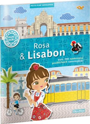 ROSA & LISABON – Mesto plné samolepiek