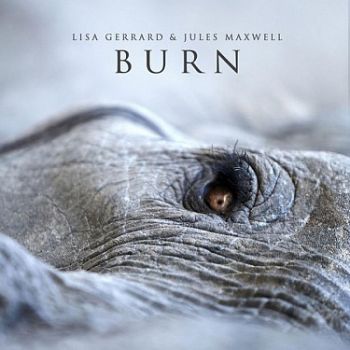 Gerrard Lisa & Maxwell Jules - Burn CD