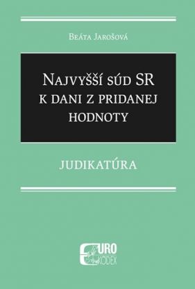 Najvyšší súd SR k dani z pridanej hodnoty - Judikatúra