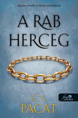 A rab herceg 1: A rab herceg