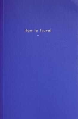 How to Travel