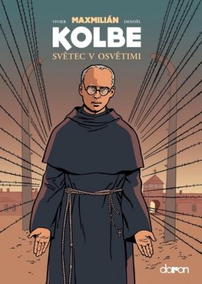 Maxmilián Kolbe (Světec v Osvětimi - komiks)