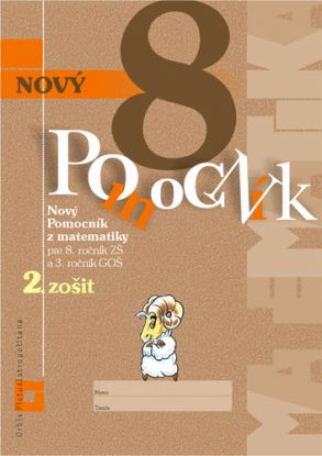 Nový pomocník z matematiky 8 – 2. časť pracovná učebnica