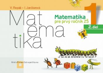 Matematika 1 – Pracovný zošit – 2. diel ZŠ