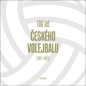 100 let českého volejbalu - 1921–2021