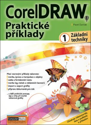 CorelDRAW Praktické příklady 1: Základní techniky