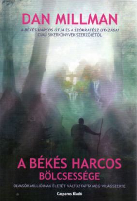 A békés harcos bölcsessége