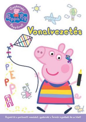 Peppa malac - Gyakorold Peppával! - Vonalvezetés - Rajzold át a pontozott vonalakat, gyakorold a formák rajzolását és az írását!