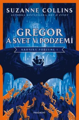 Kroniky Podzeme 1: Gregor a svet v podzemí