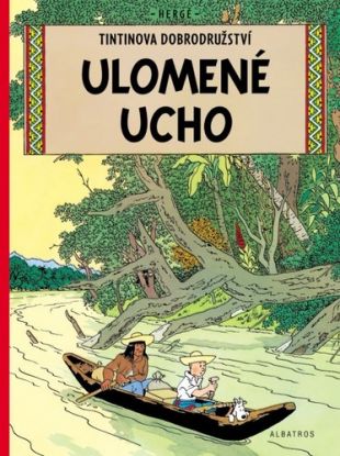 Tintin 6: Ulomené ucho