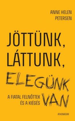 Jöttünk, láttunk, elegünk van