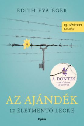 Az ajándék - 12 életmentő lecke - Új, bővített kiadás