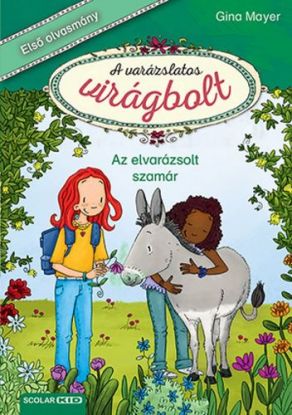 A varázslatos virágbolt 3: Az elvarázsolt szamár