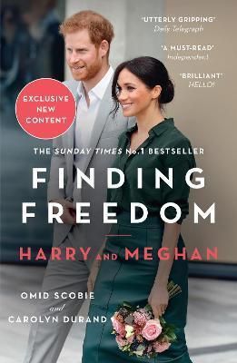 Finding Freedom: Harry And Meghan And The Making Of A Modern Royal Family