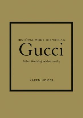 Gucci: Príbeh ikonickej módnej značky