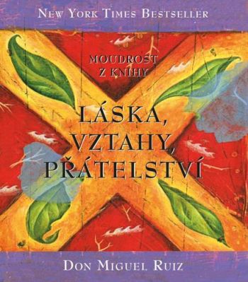 Moudrost z knihy Láska, vztahy, přátelství, 3. vydání