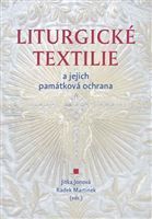 Liturgické textilie a jejich památková ochrana