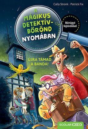 A mágikus detektívbőrönd nyomában 2: Újra támad a banda!