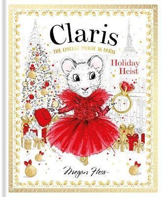 Claris: Holiday Heist : The Chicest Mouse in Paris 4