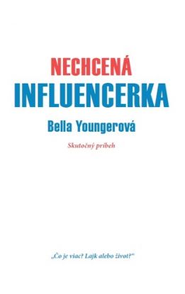 Nechcená influencerka