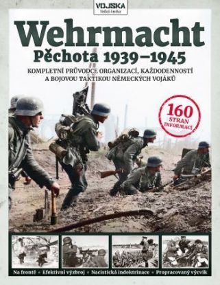 Wehrmacht - Pěchota 1939-1945