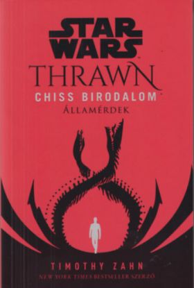 Star Wars: Thrawn - Chiss birodalom - Államérdek