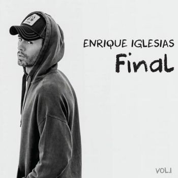 Iglesias Enrique - Final Vol. 1 CD