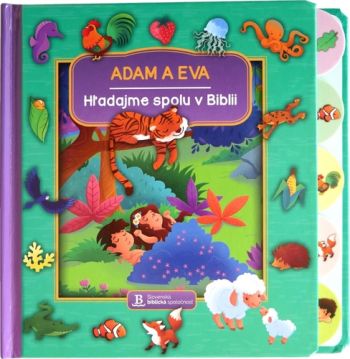 Hľadajme spolu v Biblii: Adam a Eva