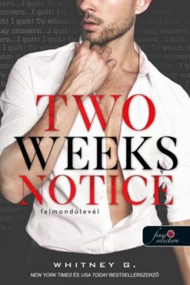 Two Weeks Notice. Felmondólevél