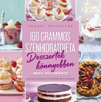 160 grammos szénhidrátdiéta