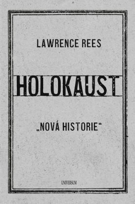 Holokaust - Nová historie